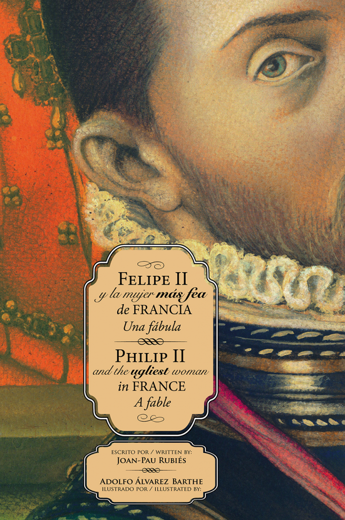 Felipe II y la mujer más fea de Francia - Menoslobos | Mr. Griffin, editor